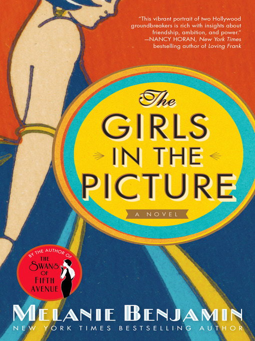 Title details for The Girls in the Picture by Melanie Benjamin - Wait list